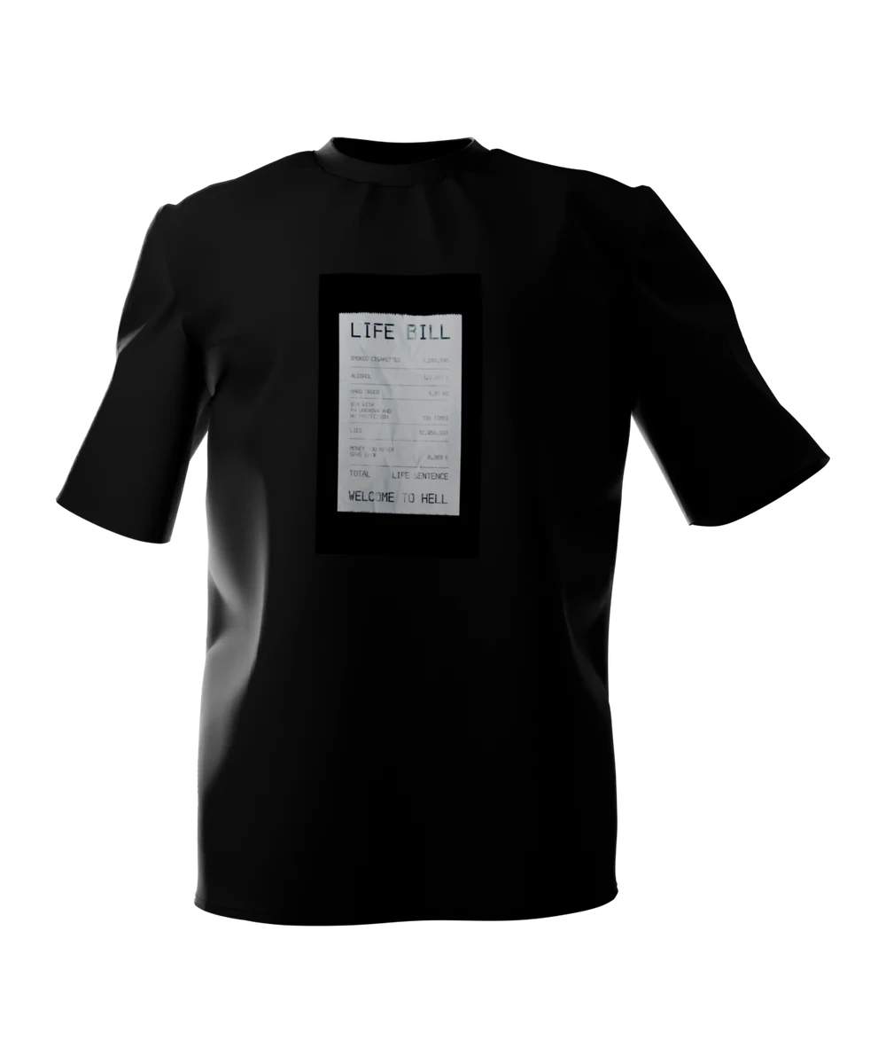 Black t-shirt seen from the front, printed across the chest with a crumpled paper receipt headed Life Bill, itemising a life's damage and totalling a life sentence.